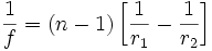 \frac{1}{f} = (n-1)\left [\frac{1}{r_1}-\frac{1}{r_2}\right ]