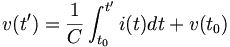 v(t')=\frac{1}{C} \int_{t_0}^{t'} i(t)dt + v(t_0)